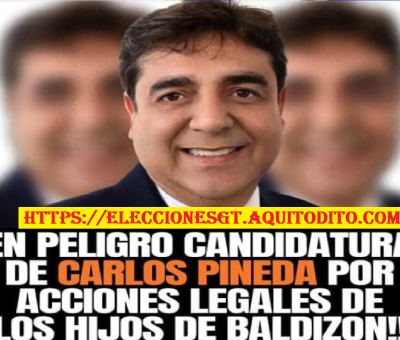 Candidatura de Carlos Pineta EN RIESGO ya que Dan trámite al amparo presentado por el partido Cambio